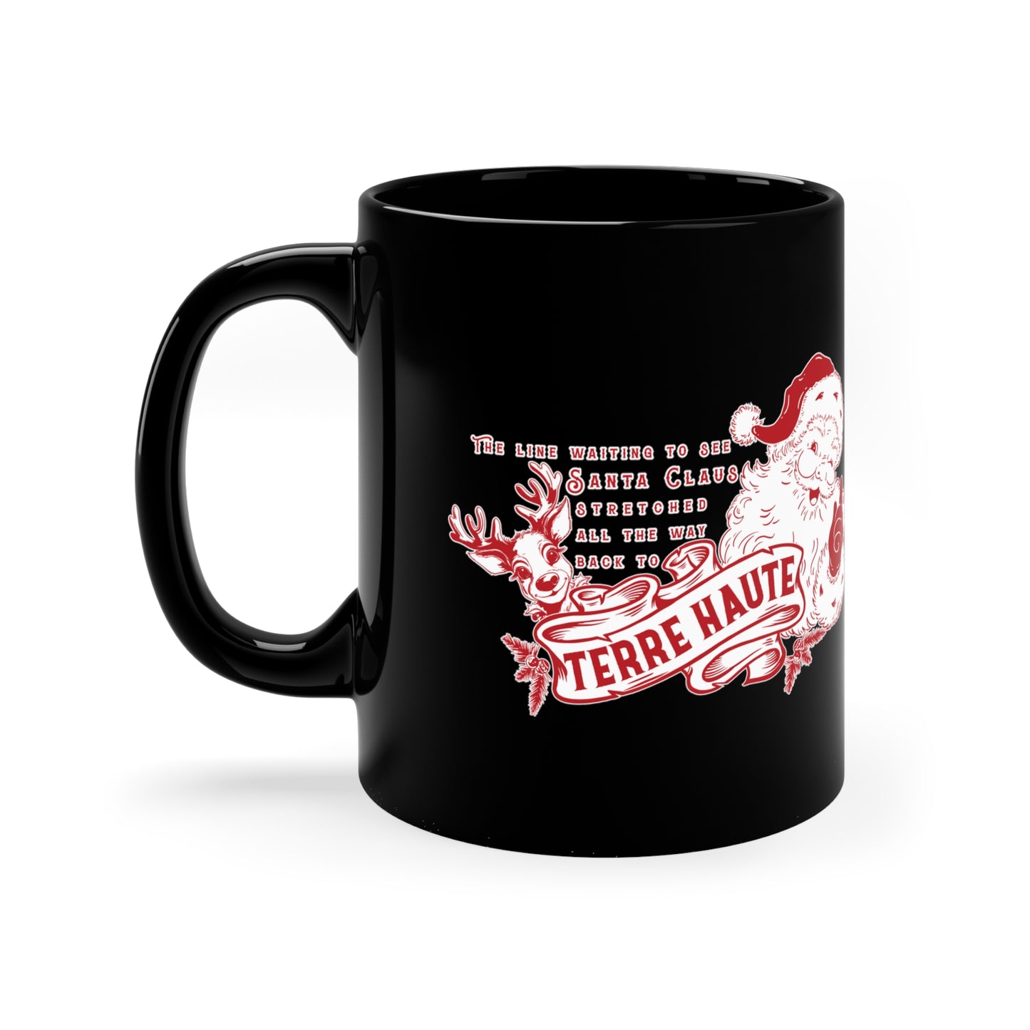 Santa Claus Line to Terre Haute - 11oz Black Mug