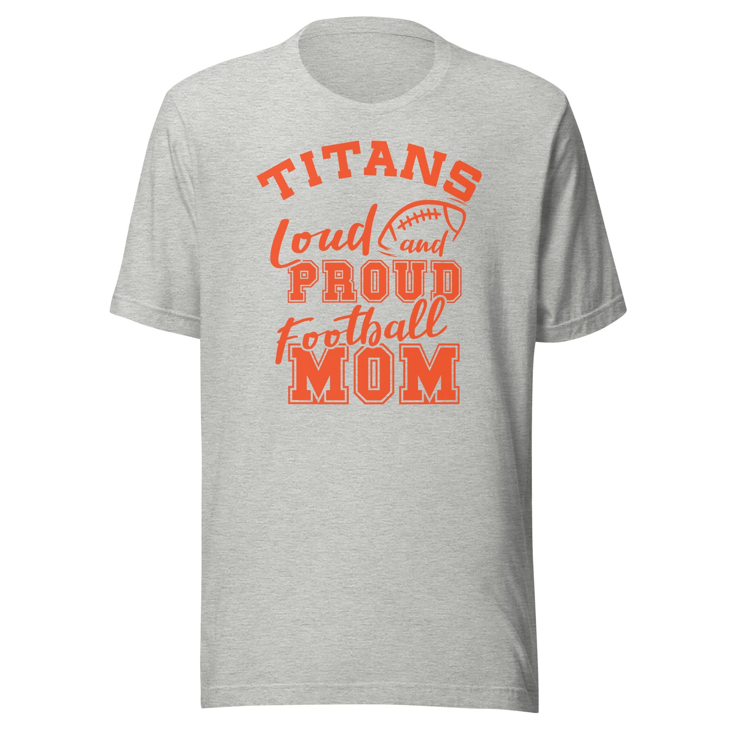 CUSTOMIZABLE - Tri-County Titans Football Mom - Unisex t-shirt