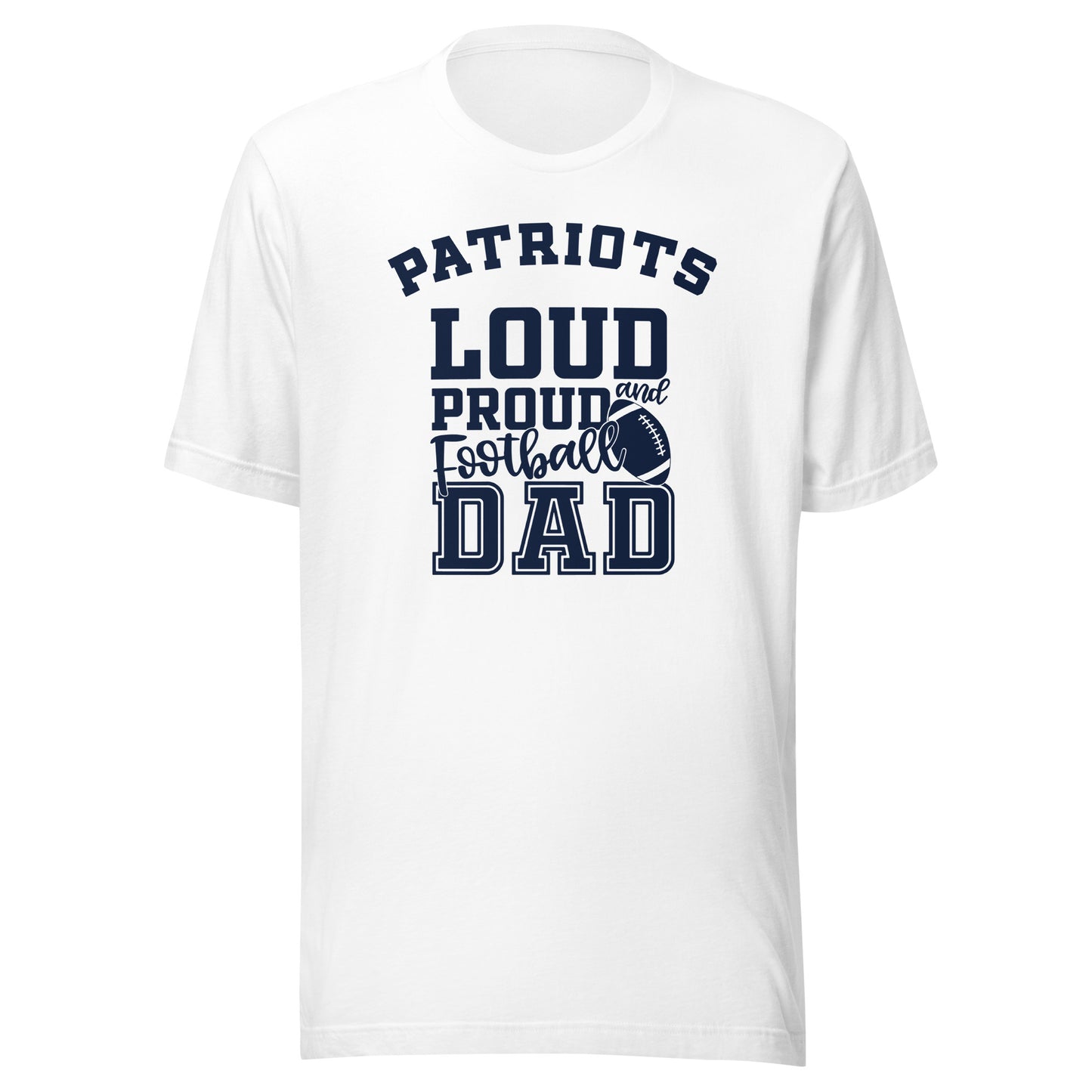 CUSTOMIZABLE - Terre Haute North Vigo HS Patriots Football Dad - Unisex t-shirt