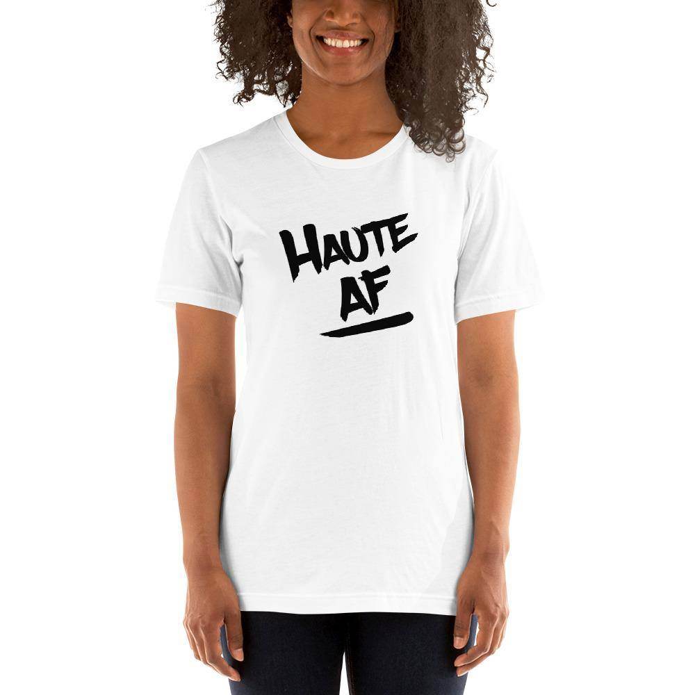 Haute AF (black) - Terre Haute Indiana - Short-Sleeve Unisex T-Shirt - EdgyHaute
