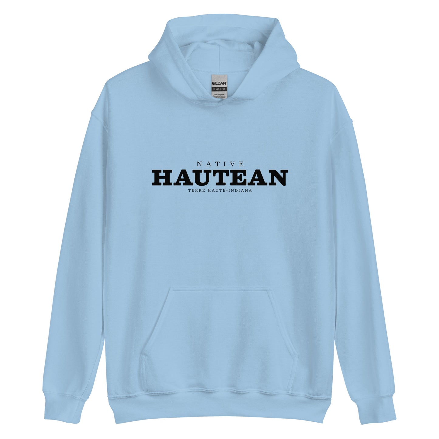 Native Hautean - Terre Haute Indiana  -  Unisex Hoodie