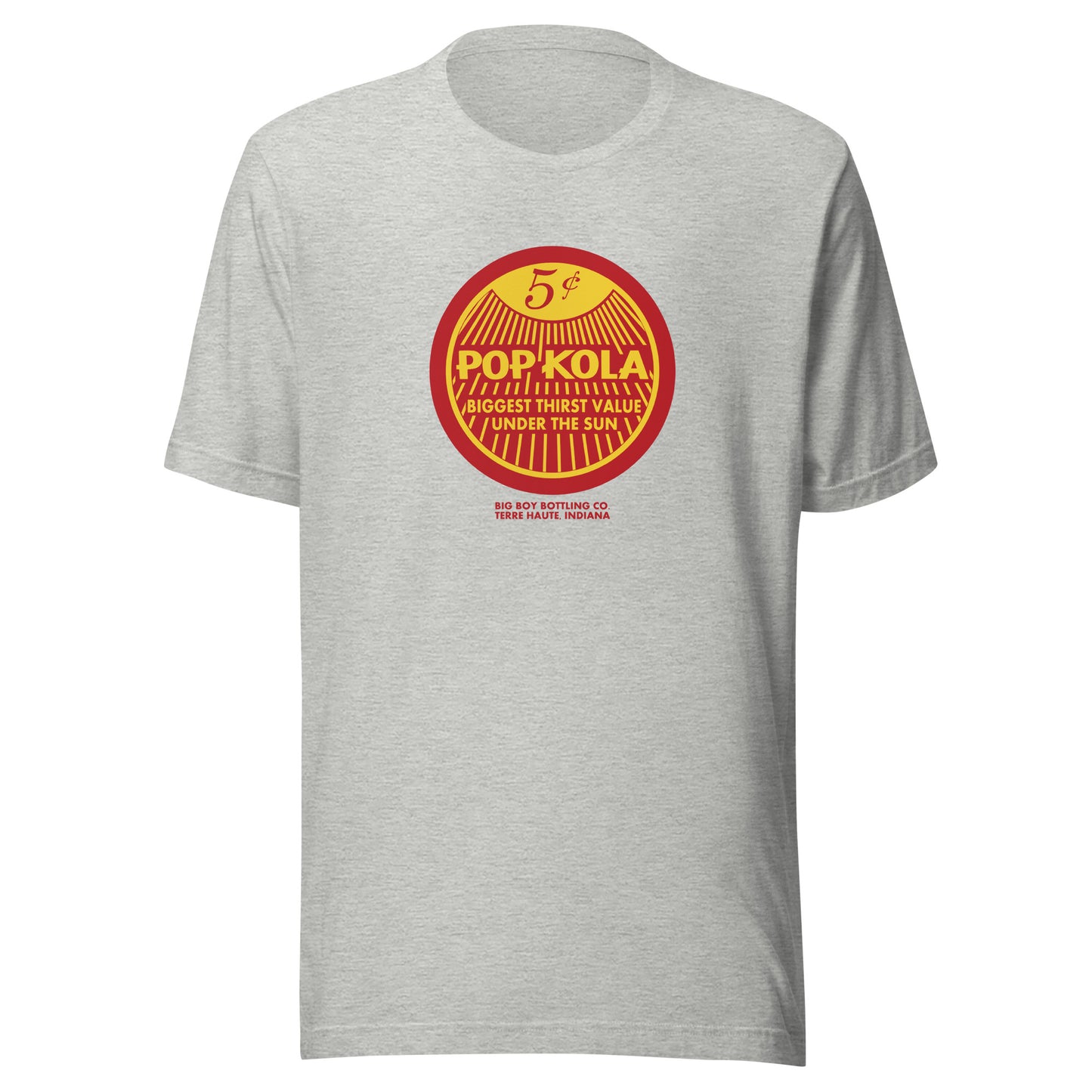 Pop Kola - Big Boy Bottling - Terre Haute Indiana  -  Unisex t-shirt