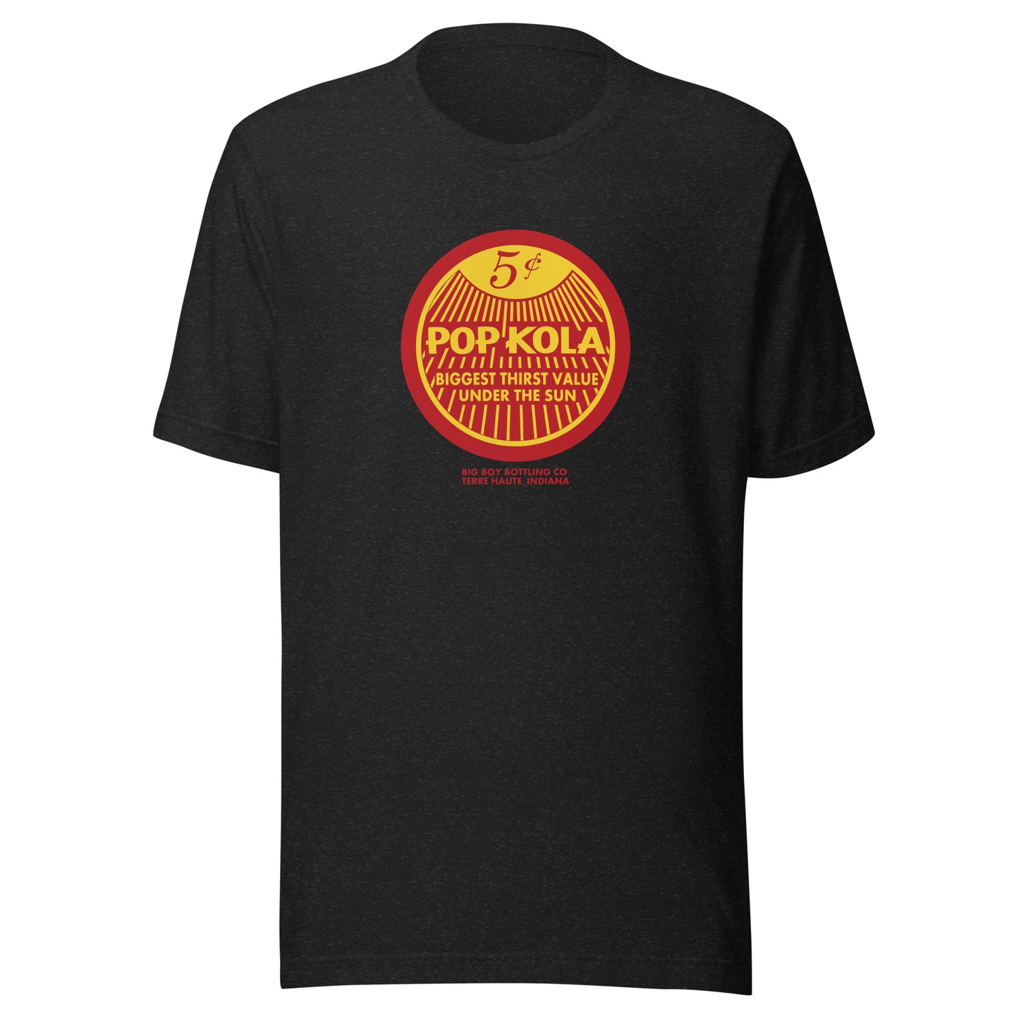 Pop Kola - Big Boy Bottling - Terre Haute Indiana  -  Unisex t-shirt