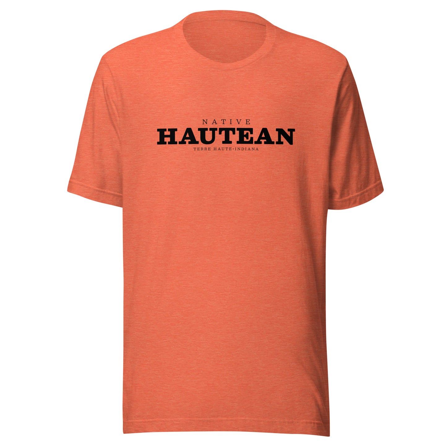 Native Hautean - Terre Haute Indiana  -  Unisex t-shirt