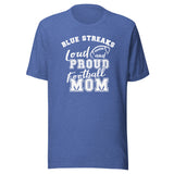 CUSTOMIZABLE - Martinsville Jr./Sr. HS Blue Streaks Football Mom  -  Unisex t-shirt