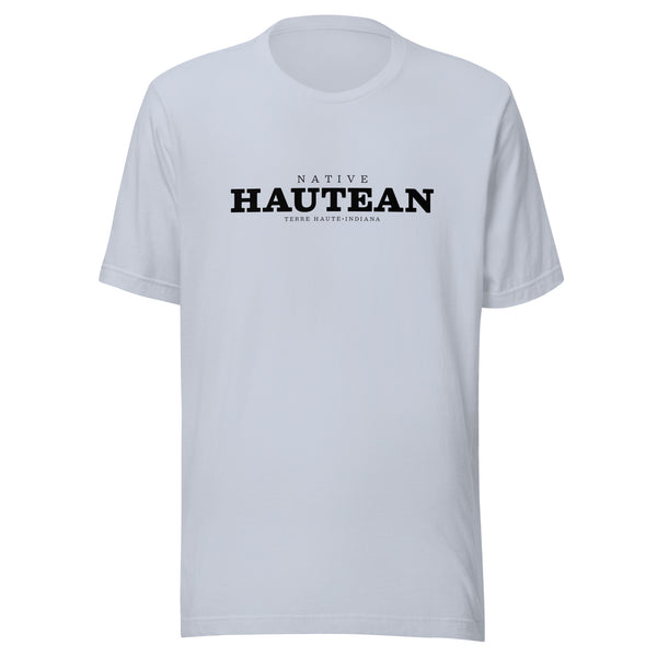 Native Hautean - Terre Haute Indiana  -  Unisex t-shirt
