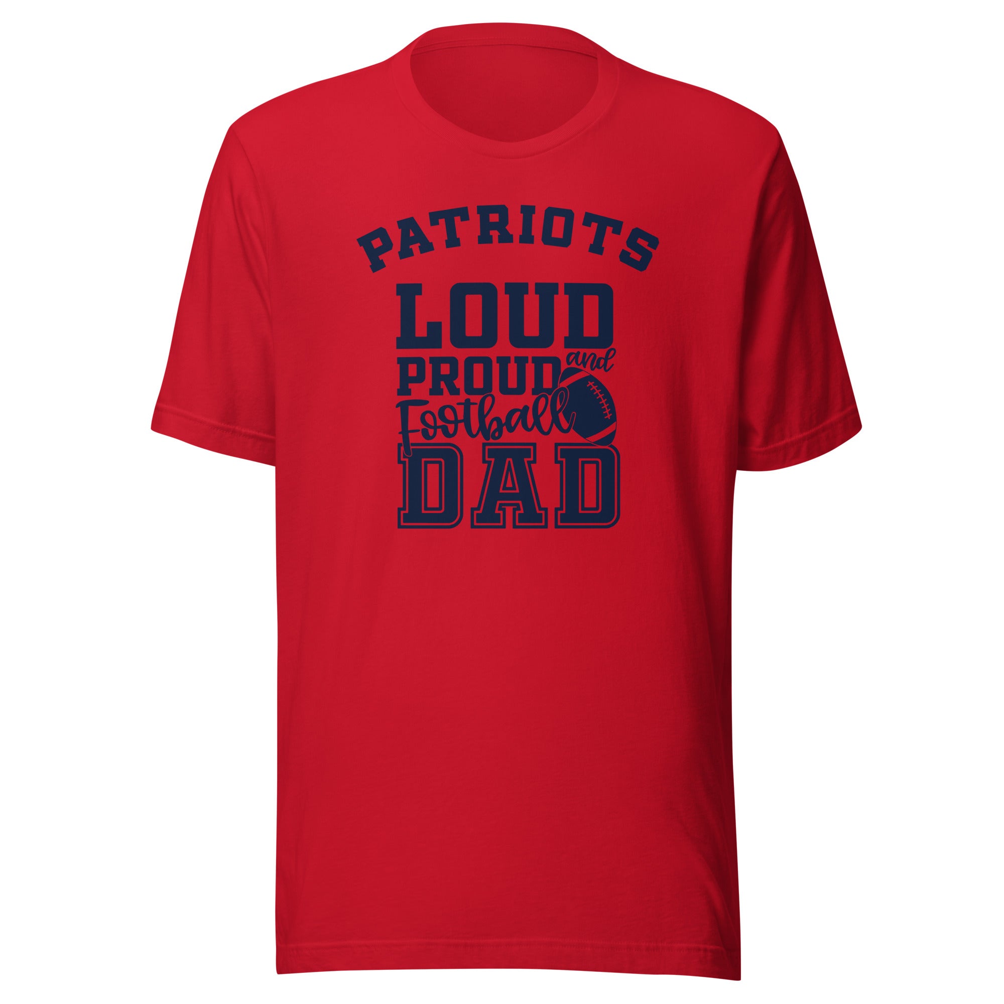 CUSTOMIZABLE - Terre Haute North Vigo HS Patriots Football Dad  -  Unisex t-shirt