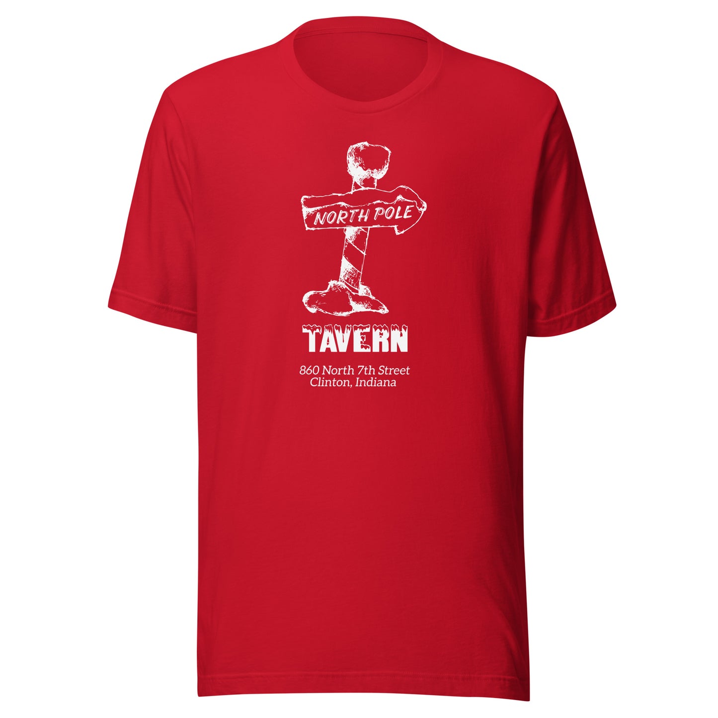 North Pole Tavern (white) - Clinton Indiana  -  Short-Sleeve Unisex T-Shirt