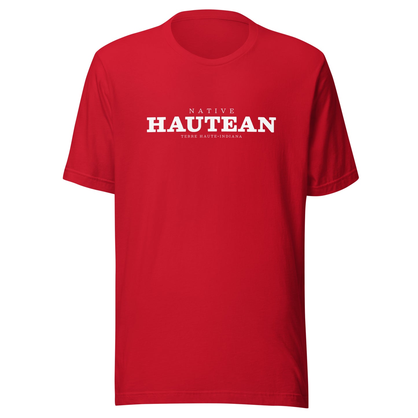 Native Hautean - Terre Haute Indiana  -  Unisex t-shirt