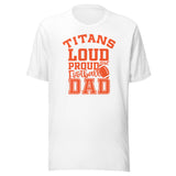 CUSTOMIZABLE - Tri-County Titans Football Dad  -  Unisex t-shirt