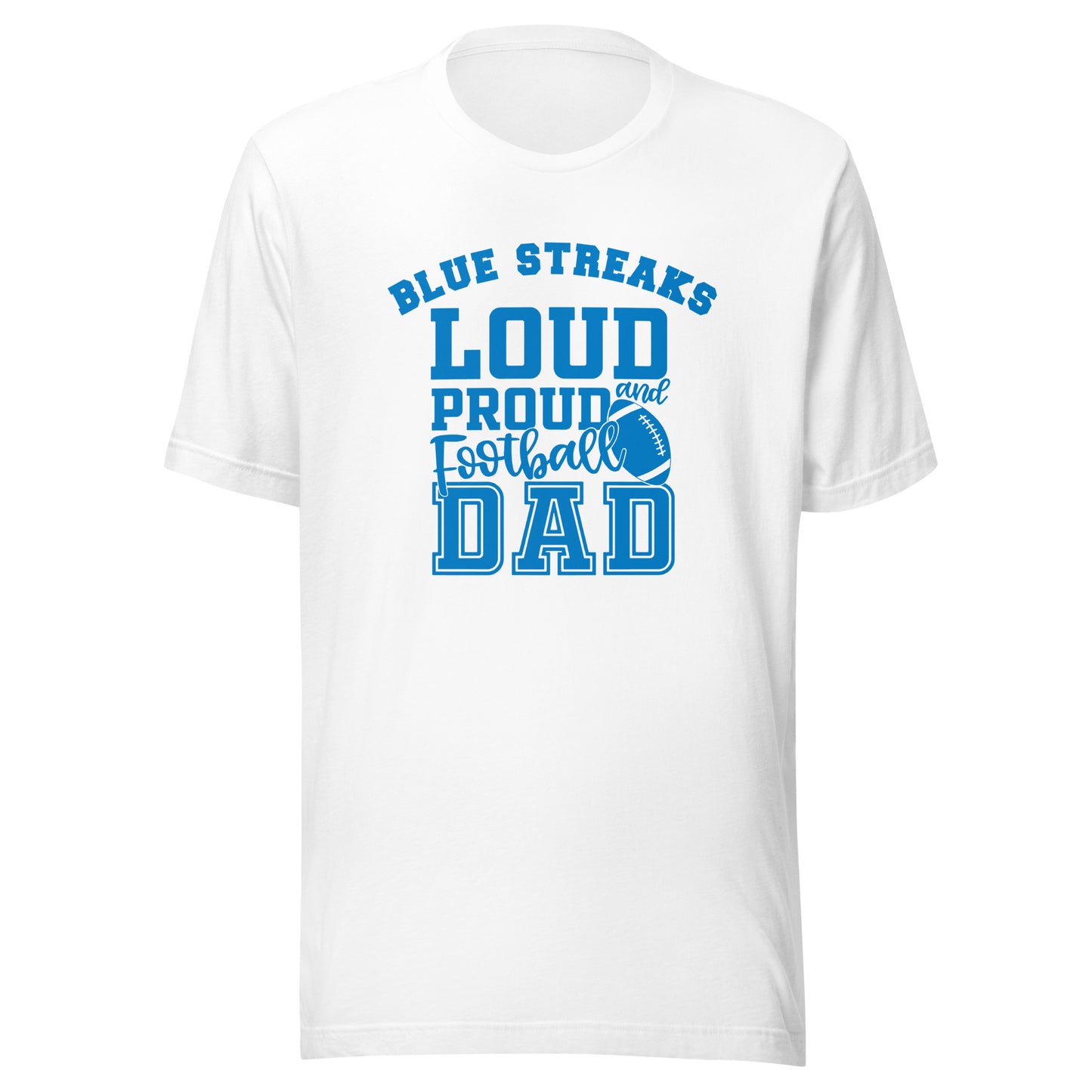 CUSTOMIZABLE - Martinsville Jr./Sr. HS Blue Streaks Football Dad  -  Unisex t-shirt