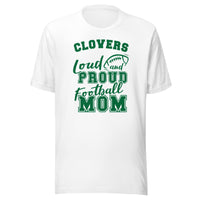 CUSTOMIZABLE - Cloverdale HS Clovers Football Mom  -  Unisex t-shirt