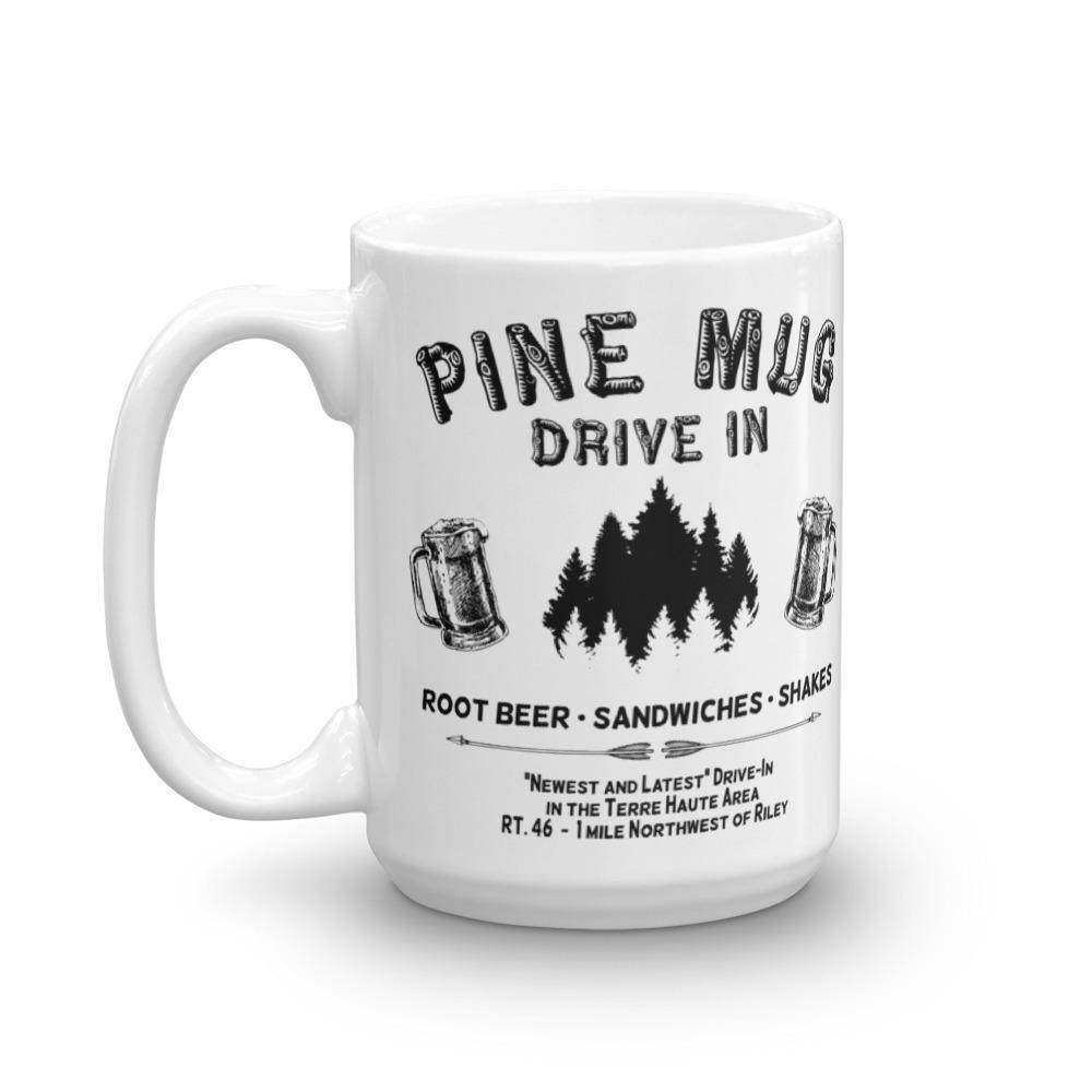 Pine Mug Drive-In - Terre Haute Indiana  -  Coffee Mug - EdgyHaute