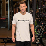 #truckporn (black)  -  Short-Sleeve Unisex T-Shirt - EdgyHaute