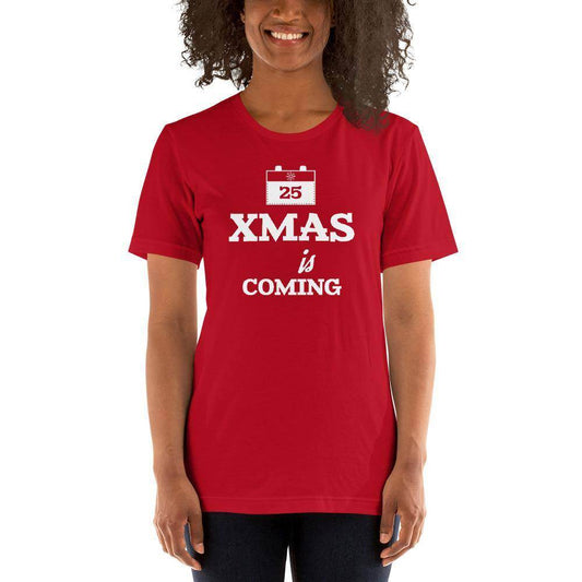 Xmas is Coming  -  Short-Sleeve Unisex T-Shirt - EdgyHaute