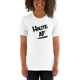 Haute AF (black) - Terre Haute Indiana  -  Short-Sleeve Unisex T-Shirt - EdgyHaute