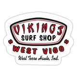 West Vigo HS Vikings Surf Shop - Sticker (Indoor/Outdoor) - white matte