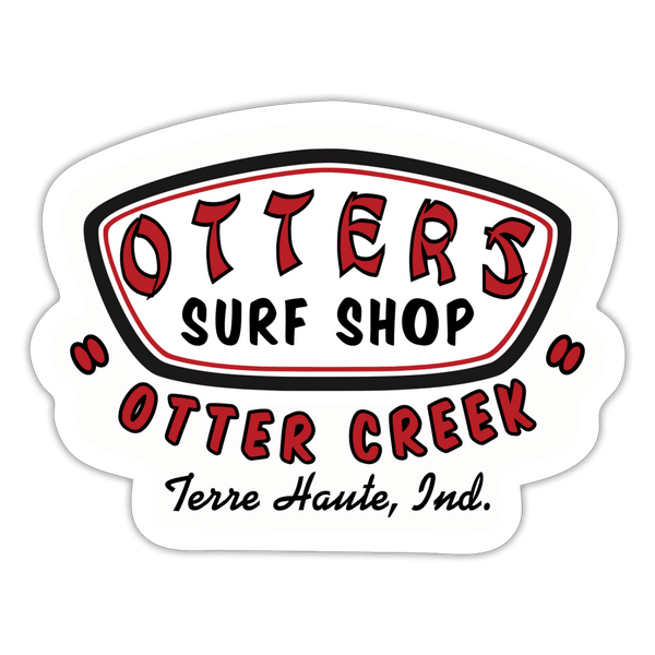 Otter Creek MS Otters Surf Shop - Sticker (Indoor/Outdoor) - white matte
