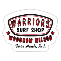 Woodrow Wilson MS Warriors Surf Shop - Sticker (Indoor/Outdoor) - white matte