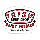 St. Patrick School Irish Surf Shop - Sticker (Indoor/Outdoor) - white matte