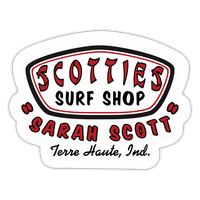 Sarah Scott MS Scotties Surf Shop - Sticker (Indoor/Outdoor) - white matte