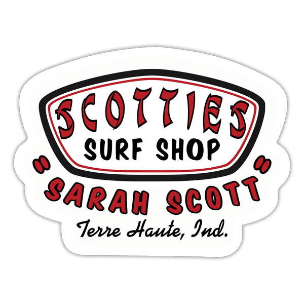 Sarah Scott MS Scotties Surf Shop - Sticker (Indoor/Outdoor) - white matte