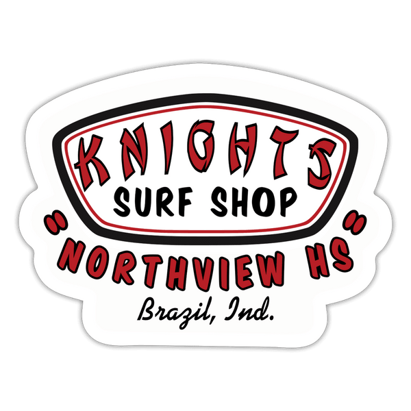 Northview HS Knights Surf Shop - Sticker (Indoor/Outdoor) - white matte