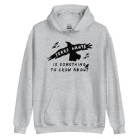 Terre Haute Is Something To Crow About - Unisex Hoodie - EdgyHaute