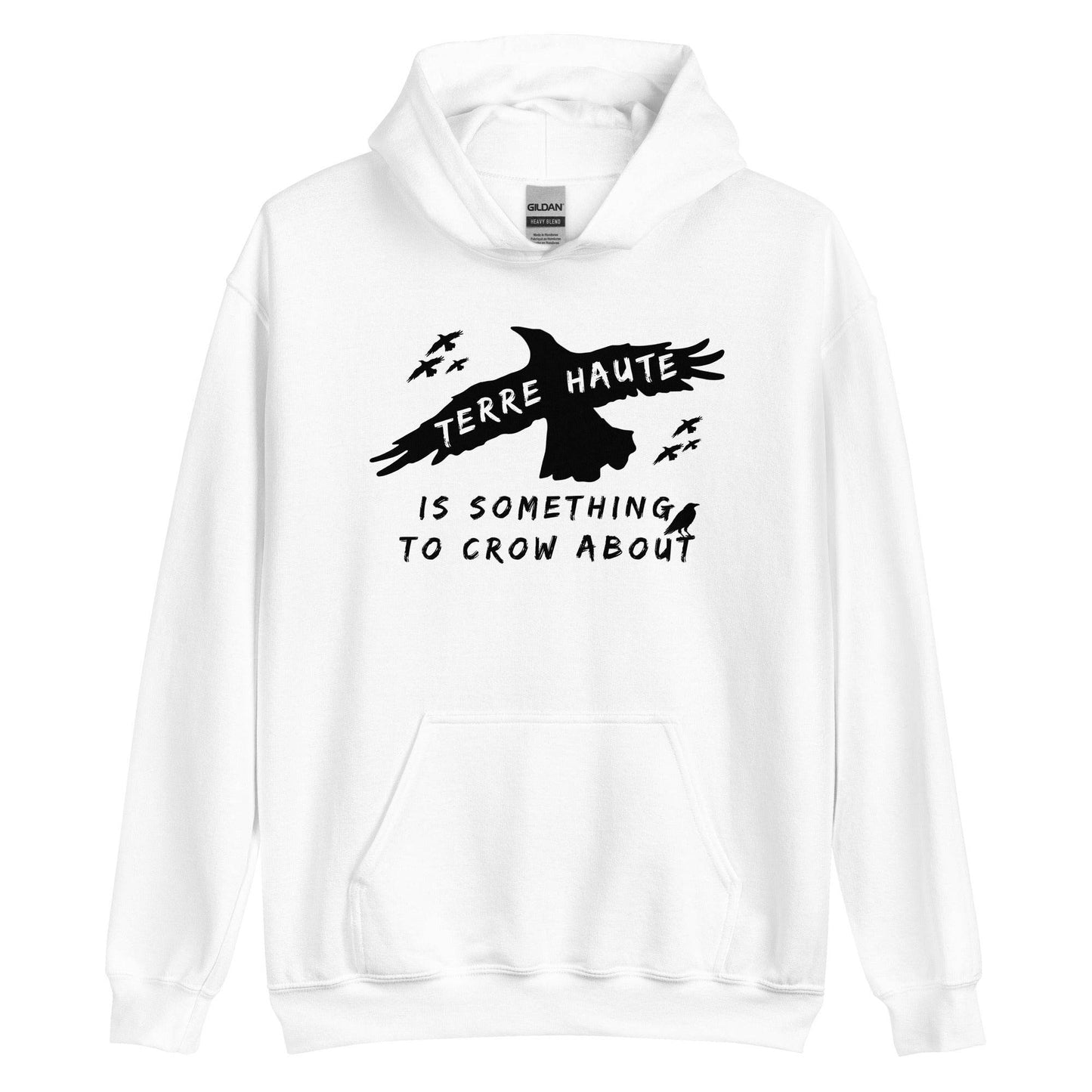 Terre Haute Is Something To Crow About - Unisex Hoodie - EdgyHaute