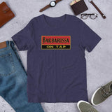 Barbarossa Beer (sign 2) - Terre Haute Indiana  -  Short-Sleeve Unisex T-Shirt - EdgyHaute