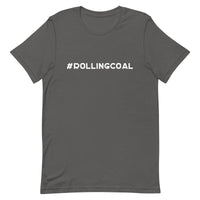 #ROLLINGCOAL - Design in White - Short-Sleeve Unisex T-Shirt - EdgyHaute