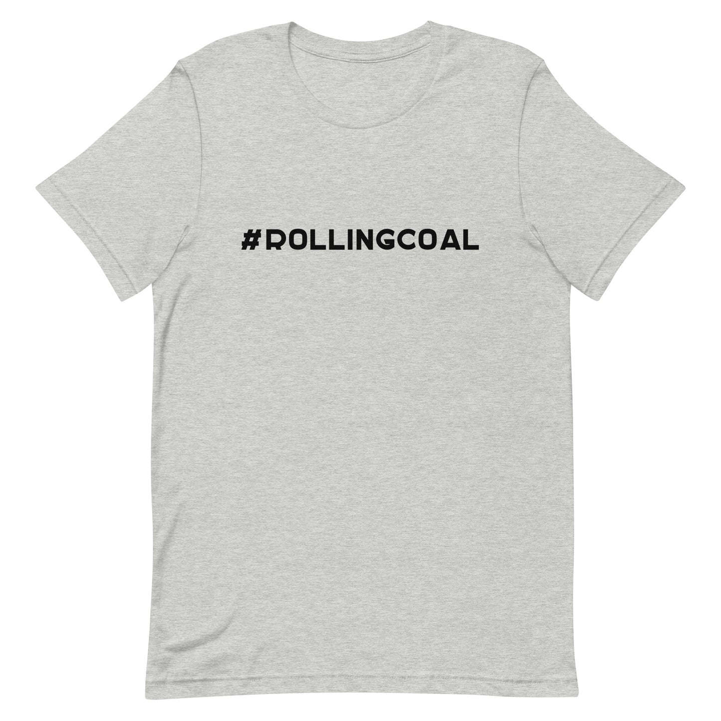 #ROLLINGCOAL - Design in Black - Short-Sleeve Unisex T-Shirt - EdgyHaute