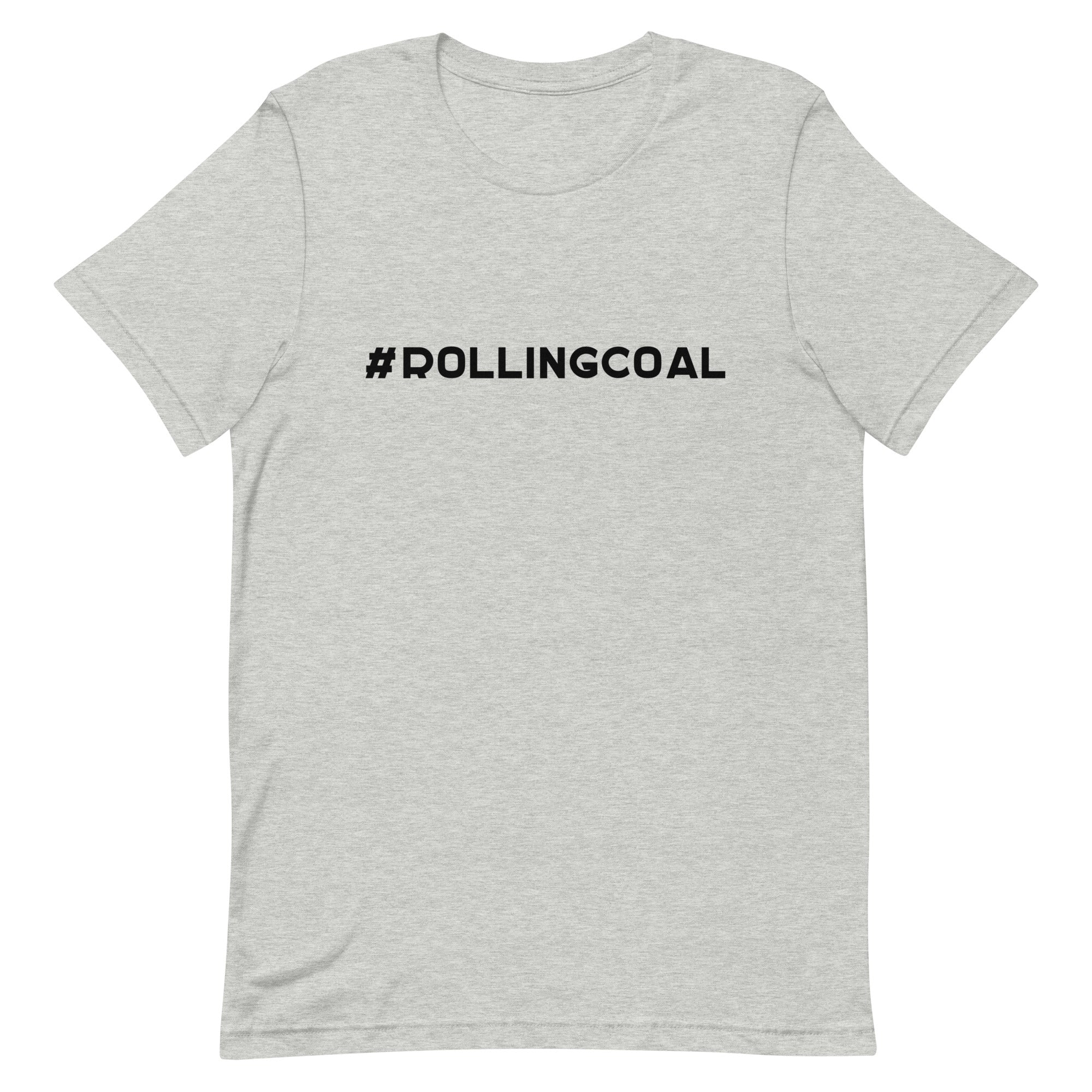 #ROLLINGCOAL - Design in Black - Short-Sleeve Unisex T-Shirt - EdgyHaute