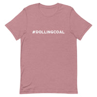 #ROLLINGCOAL - Design in White - Short-Sleeve Unisex T-Shirt - EdgyHaute