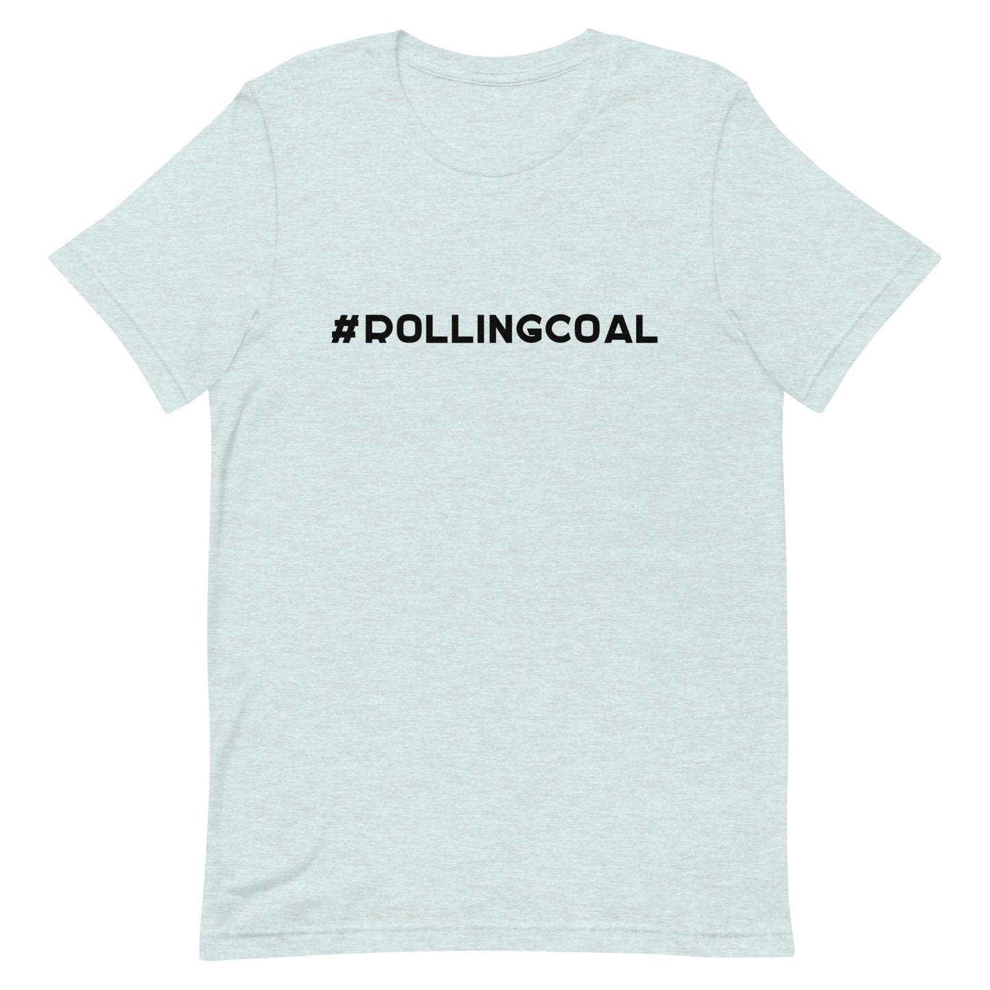 #ROLLINGCOAL - Design in Black - Short-Sleeve Unisex T-Shirt - EdgyHaute