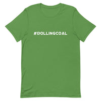 #ROLLINGCOAL - Design in White - Short-Sleeve Unisex T-Shirt - EdgyHaute