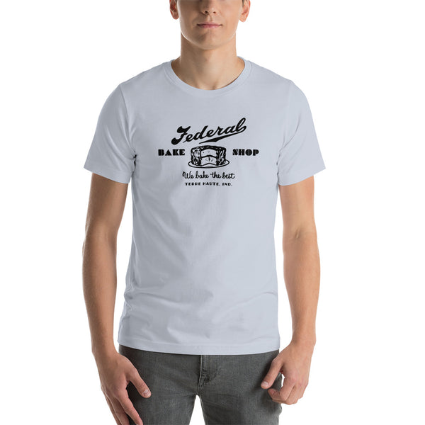 Federal Bake Shop - Terre Haute Indiana - Short-Sleeve Unisex T-Shirt - EdgyHaute