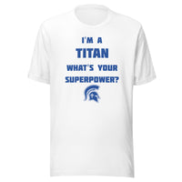 Kansas/Shiloh/Oakland HS Tri-County Titans - Superpower (blue) - Short-Sleeve Unisex T-Shirt - EdgyHaute