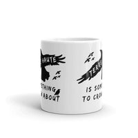Terre Haute Is Something To Crow About -  coffee mug - EdgyHaute