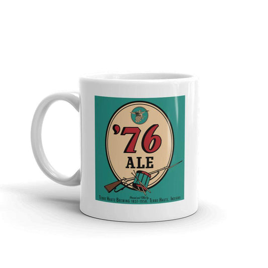 76 Ale (can label) - Terre Haute Indiana  -  Coffee Mug - EdgyHaute