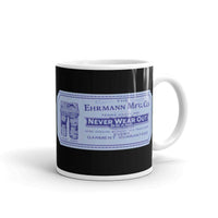 Never Wear Out brand Ehrmann Manufacturing 11-ounce coffee mug Terre Haute Indiana